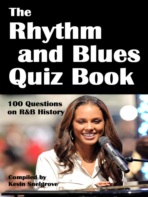 Title details for The Rhythm and Blues Quiz Book by Kevin Snelgrove - Available